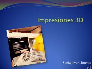 Sonia Jover Llorente
                 2ºB
 
