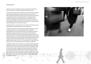 Mauricio Navarro Urban Interlude


Choosing a Site


Inside the urban context, personally my interest and fascination aims towards the
concept of “the plaza”, as an spatial component inside the flows of a city.

The pause and the walk are both a characteristic axis of every urban space and plaza,
they are that little variable space with proper rhythms of the city in which we live.
What’s interesting about the plaza concept which each of them might have, that makes
it an spatial entity, is that for some people basically it is composed of trees and
furniture for supporting the back and resting, but with and architectural eye, the
richness of living sensations that make us get out of the sound and movement of the
city inside spaces tensed by its functional axes which respond to the need of transition
between dwelling space is simply sublime and unique.

The plaza delivers us a common factor for the city or “barrio”, where the function of the
spatial patella for understanding the reason to be of these objects.

The quality of the plaza as an urban component and architectural object is one of the
inspirations that give a soul to this project, basing mainly in the condition of
intermediate space, which inspires something more in the conceptual and functional
interpretation, emerging a question like: can we create a plaza that connects in
different levels the city? We can take the basic elements of a plaza and use them in a
functional composition. From this surges the idea of generating different types of pause
inside the city and transform them into an object with the qualities of a plaza using both
the pause and the walk as structuring elements. For that purpose three contiguous
places have been chosen in the city of Lund, in the context of Ban Torget, close to the
train station of the city, the three places reunite the conditions for the proposal.

Strategically the location of the chosen sites have an spatial richness according to the
exposed theory in the manifest, with diverse components and the dominant character
inside the city, like the train, commercial avenues, massive flow of pedestrians, traffic,
etc. And mainly the spatial physiognomy of urban pause spaces, from a plaza to a
cemetery moving through an unifying element, that moves the pedestrian to inhabit
different stages of this urban scale, proposed for uniting two important zones in which
the city looses continuity, that is why the proposal has been baptized with the name of
Urban Interlude, which in natural music terms means: “music piece located between
two parts of a same work.




                                                                                                                          21
 