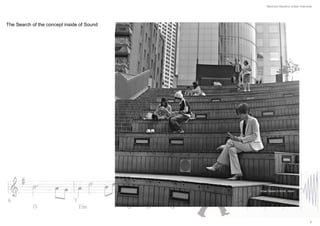 Mauricio Navarro Urban Interlude




The Search of the concept inside of Sound




                                            Urban Space in Kobe, Japan




                                                                               8
 
