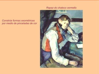Constrúe formas xeométricas por medio de pinceladas de cor Rapaz do chaleco vermello 
