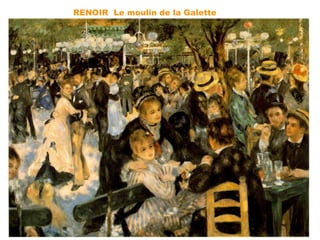 RENOIR  Le moulin de la Galette 