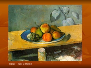 Frutas – Paul Cezannè 