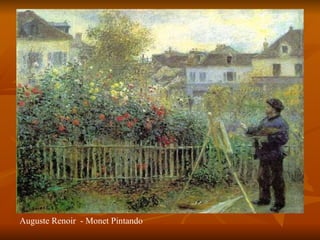 Auguste Renoir  - Monet Pintando 