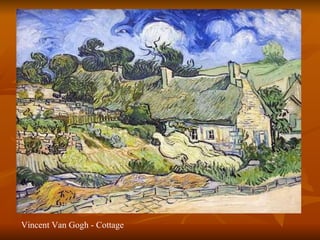 Vincent Van Gogh - Cottage 