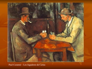 Paul Cezannè – Los Jugadores de Cartas 