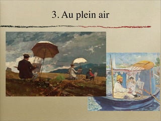 3. Au plein air
 