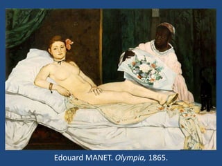 Edouard MANET. Olympia, 1865.
 