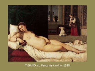 TIZIANO. La Venus de Urbino, 1538
 