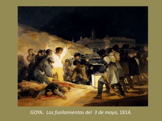 GOYA. Los fusilamientos del 3 de mayo, 1814.
 