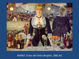 MANET. El bar del Folies Bergère, 1881-82
 