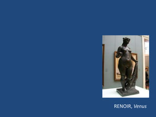 RENOIR, Venus
 
