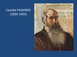 Camille PISSARRO
(1830-1903)
 