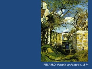 PISSARRO. Paisaje de Pontoise, 1874
 