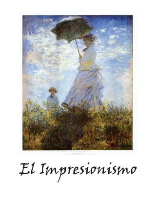El Impresionismo
 