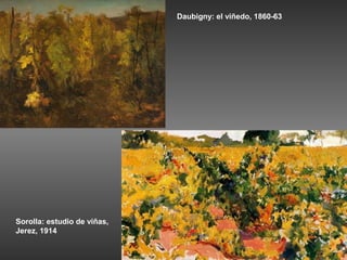 Daubigny: el viñedo, 1860-63




Sorolla: estudio de viñas,
Jerez, 1914
 