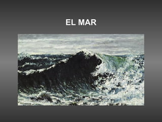 EL MAR
 