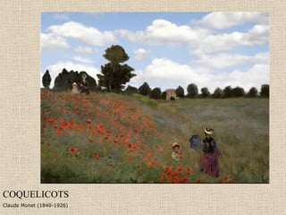COQUELICOTS Claude Monet (1840-1926) 