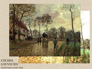 COCHES LOUVECIES Camille Pissarro(1830-1903) 