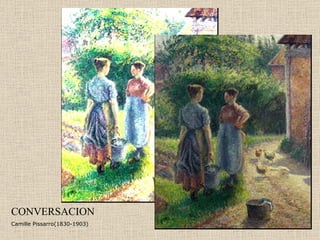 CONVERSACION Camille Pissarro(1830-1903) 