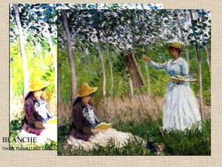 BLANCHE Claude Monet (1840-1926) 