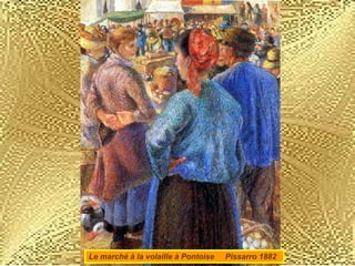 Le marché à la volaille à Pontoise  Pissarro 1882 