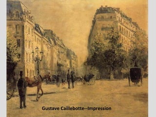 Gustave Caillebotte--Impression 
