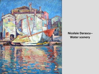 Nicolaie Darascu-- Water scenery 