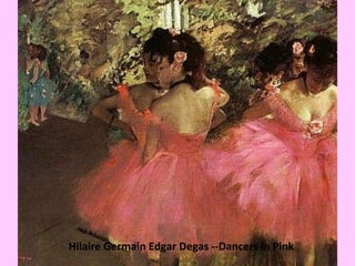 Hilaire Germain Edgar Degas --Dancers in Pink 