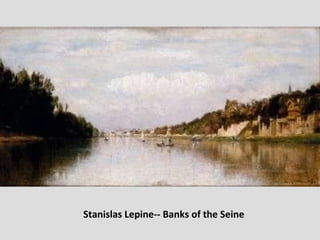 Stanislas Lepine-- Banks of the Seine 