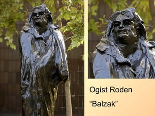 Ogist Roden
“Balzak”
 