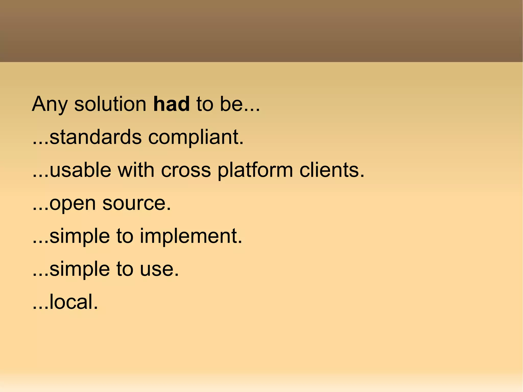 ...we need  synchronous  as well as  asynchronous  communications methods. 