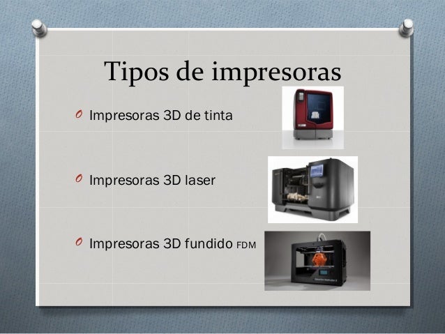 Impresoras 3D ¡Un mundo de posibilidades!