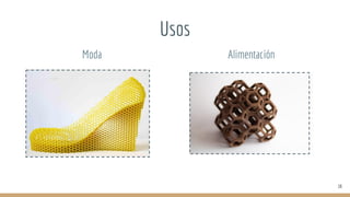 16
Usos
Moda Alimentación
 