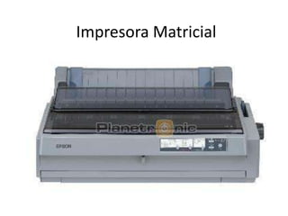 Impresora matricial