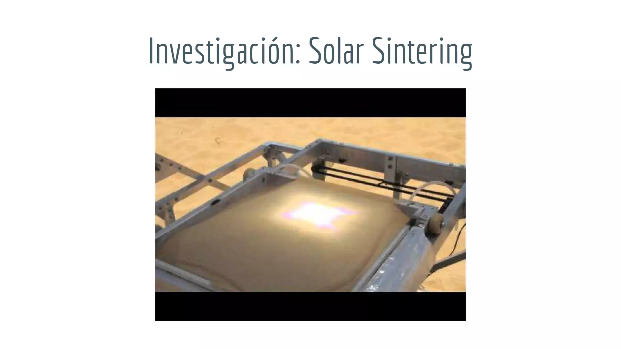 Investigación: Solar Sintering
 