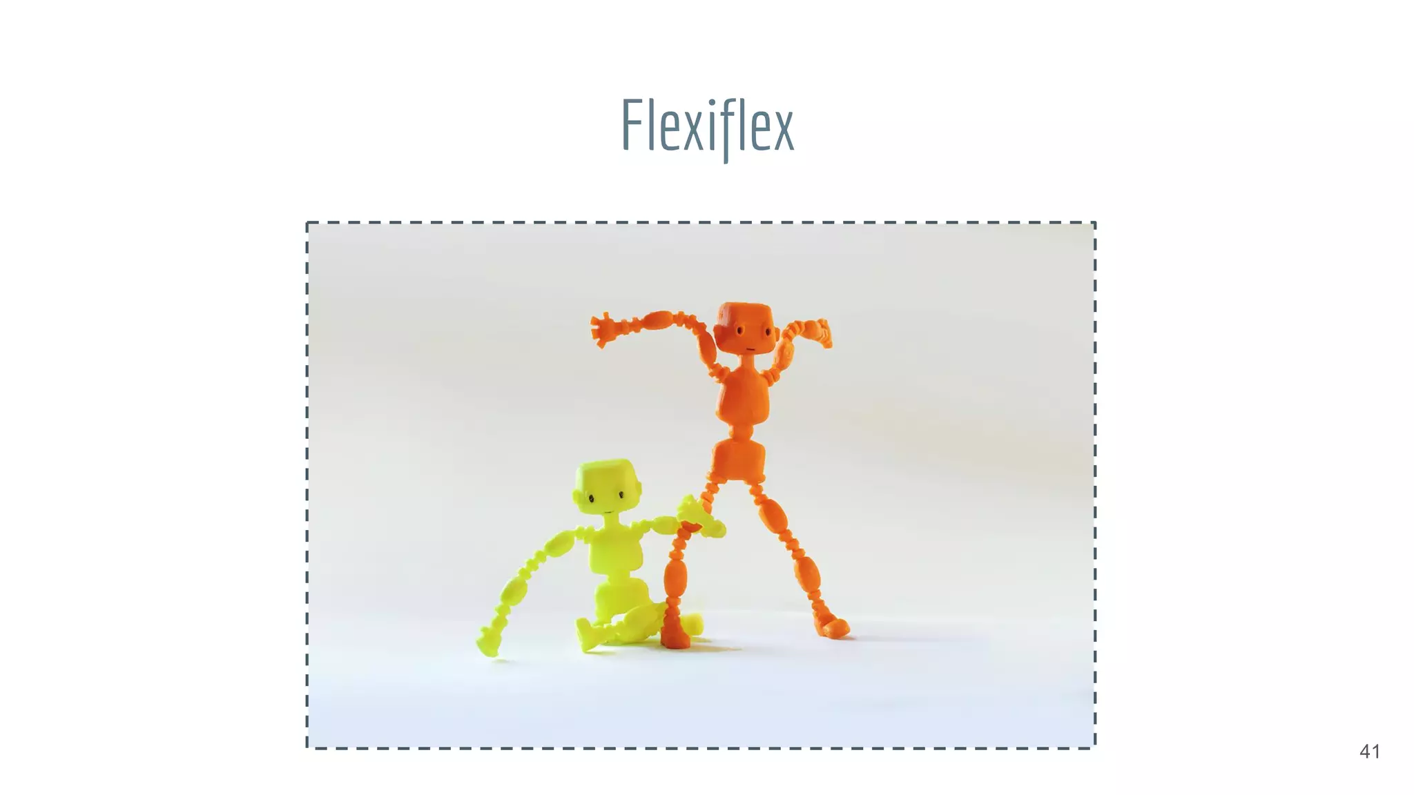 Flexiflex
41
 