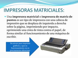 Impresoras Matriciales