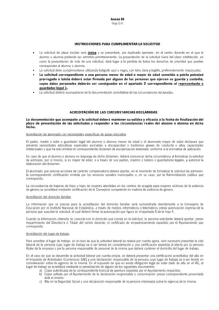 7(/e)2126 '( 217$72                                                    255(2 (/(75Ð1,2 '( 217$72


$3(//,'26  120%5( '(/ 5(35(6(17$17( 2 *8$5'$'25 /(*$/                                                   '1,1,(


7(/e)2126 '( 217$72                                                    255(2 (/(75Ð1,2 '( 217$72




 (;321(
4XH GXUDQWH HO FXUVR DFWXDO HO DOXPQR R DOXPQD VH HQFXHQWUD PDWULFXODGRD HQ
'(120,1$,Ð1 '(/ (1752 '2(17(


/2$/,'$'                                                                                             3529,1,$


856                                          (7$3$




 62/,,7$
6HU DGPLWLGRD SDUD HO FXUVR BBB  BBB HQ HO FHQWUR GRFHQWH
'(120,1$,Ð1 '(/ (1752 '2(17( 48( 62/,,7$ 35,25,7$5,$0(17(                                             /2$/,'$'



(Q OD HQVHxDQ]D  FXUVR 0DUFDU FRQ XQD ; OD FDVLOOD FRUUHVSRQGLHQWH  FXPSOLPHQWDU HQ VX FDVR ORV GDWRV UHODWLYRV D SHUILO PRGDOLGDG  YtD 