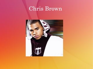 Chris Brown   