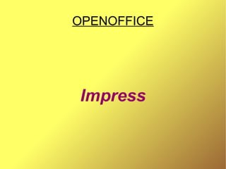 OPENOFFICE Impress 