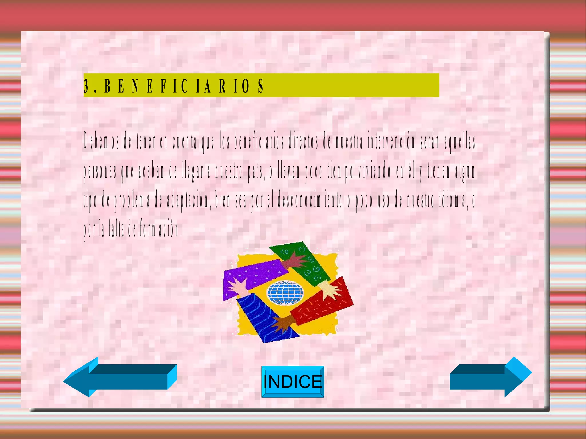 4. OBJETIVOS: GENERALES