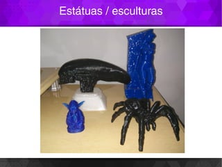 Estátuas / esculturas
 