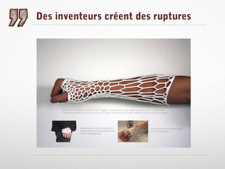 Des inventeurs créent des ruptures

 