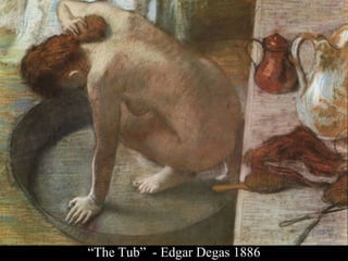 “ Woman Bathing”  Mary Cassatt 1891 