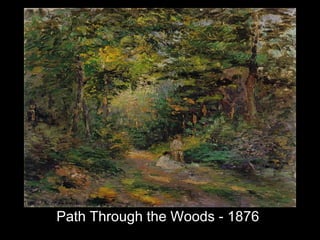 Path Through the Woods - 1876
 
