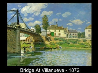 Bridge At Villanueve - 1872
 