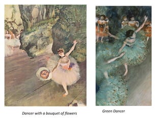 Dancer with a bouquet of flowers
Green Dancer
 