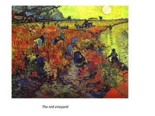 The red vineyard
 