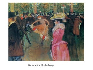 Dance at the Moulin Rouge
 