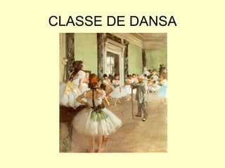 CLASSE DE DANSA